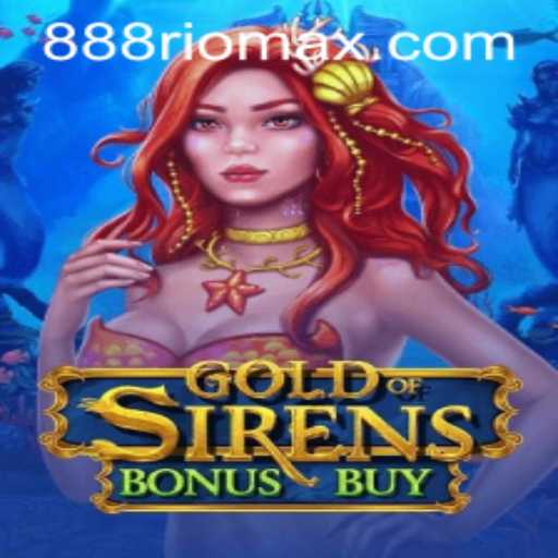 Exploring the Exciting World of GoldofSirensBonusBuy at 888rio
